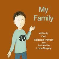 Ceri Kerrison-Perfect - My Family, Häftad. Tillgänglighet: Lägg i varukorg
