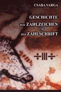 Csaba Varga - Geschichte der Zahlzeichen und der Zahlschrift, Häftad. Tillgänglighet: Lägg i varukorg