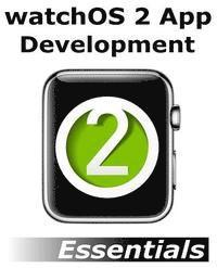 Neil Smyth - watchOS 2 App Development Essentials: Developing WatchKit Apps for the Apple Watch, Häftad. Tillgänglighet: Lägg i varukorg