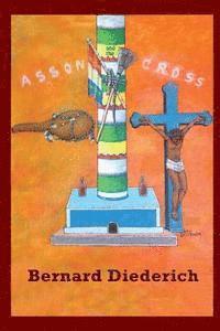 Bernard Diederich - The Asson and the Cross: The Evangelization of Haiti, Häftad. Tillgänglighet: Lägg i varukorg