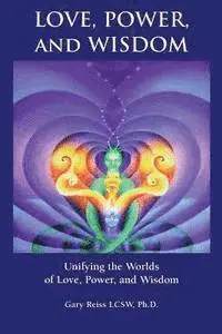 Gary Reiss - Love, Power, and Wisdom, Häftad. Tillgänglighet: Lägg i varukorg
