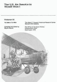 Maurer Maurer - The U.S. Air Service in World War I: Volume III - The Battle of St. Mihiel, Häftad