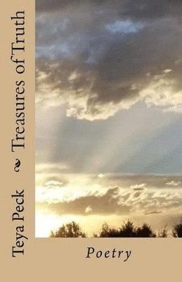 Teya Peck - Treasures of Truth, Häftad. Tillgänglighet: Lägg i varukorg
