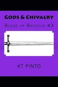 Gods & Chivalry: Blood of Bacchus #3