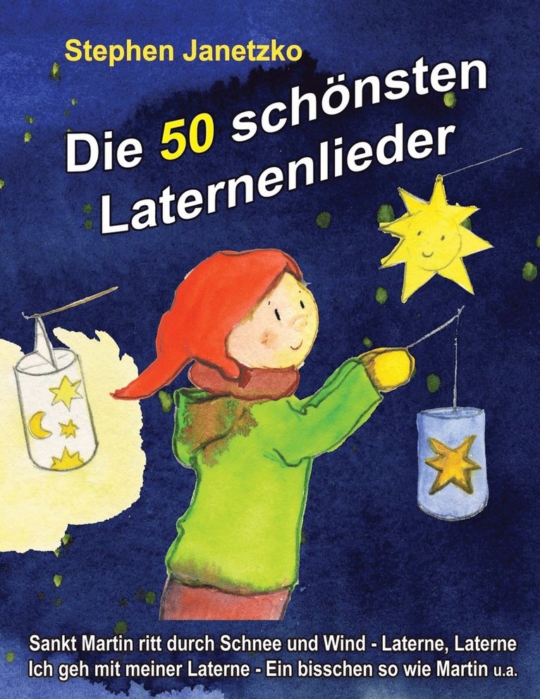 Stephen Janetzko - 50 schönsten Laternenlieder, Häftad. Tillgänglighet: Lägg i varukorg