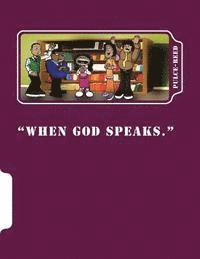 Pulce-Reed - "When God Speaks" - Daughters Arise Awaken and Get Up -II: A Mary McEwen adapted story for the Scripture John 10:27, Häftad. Tillgänglighet: Lägg i varukorg