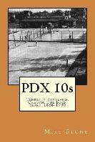 Mike Stone - PDX 10s; Tennis in Portland, Oregon, The Boom Years, 1886-1990, Häftad. Tillgänglighet: Lägg i varukorg