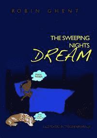 Harvest Group Publishing, Robin Ghent - The Sweeping Nights Dream, Häftad. Tillgänglighet: Lägg i varukorg