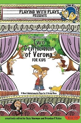 Suzy Newman - Shakespeare's Two Gentlemen of Verona for Kids, Häftad. Tillgänglighet: Lägg i varukorg