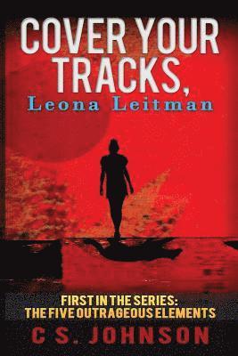 C. S. Johnson - Cover Your Tracks, Leona Leitman, Häftad. Tillgänglighet: Lägg i varukorg