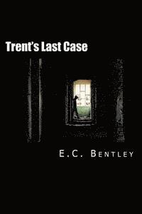 E. C. Bentley - Trent's Last Case, Häftad. Tillgänglighet: Lägg i varukorg