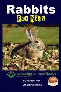 Rachel Smith, Mendon Cottage Books - Rabbits For Kids Amazing Animal Books For Young Readers, Häftad. Tillgänglighet: Lägg i varukorg