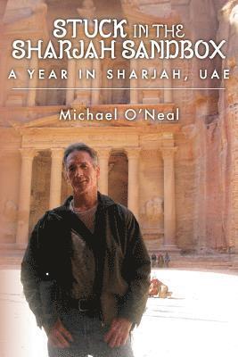 Michael O'Neal - Stuck in the Sharjah Sandbox, Häftad. Tillgänglighet: Tillfälligt slut