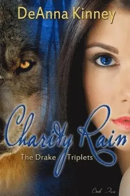 Deanna Kinney - Charity Rain (Charity Series Book 5), Häftad. Tillgänglighet: Lägg i varukorg