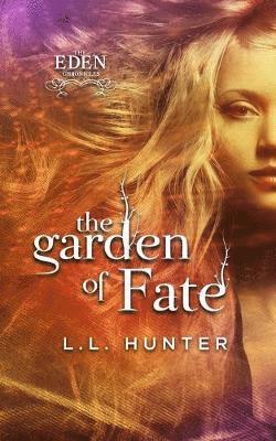 L L Hunter, Rogena Mitchell Jones - Garden of Fate, Häftad. Tillgänglighet: Lägg i varukorg