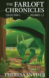 The Farloft Chronicles: Collection No. 1 - Vols. 1-3