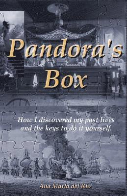 Ana María del Río - Pandora's Box: How I discovered my past lives and the keys to do it yourself, Häftad. Tillgänglighet: Lägg i varukorg