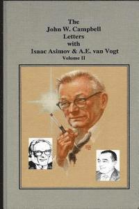 Jr. Campbell, John W., Perry a. Chapdelaine Sr - The John W. Campbell Letters with Isaac Asimov and A.E. van Vogt, Häftad