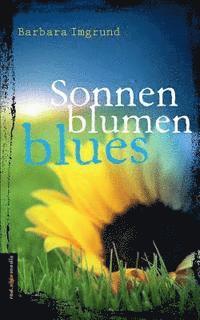 Barbara Imgrund - Sonnenblumenblues, Häftad. Tillgänglighet: Lägg i varukorg