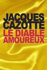Jacques Cazotte - Le Diable amoureux, Häftad