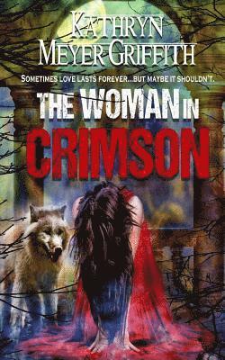 Kathryn Meyer Griffith - The Woman in Crimson: 2015 Edition, Häftad. Tillgänglighet: Lägg i varukorg
