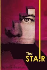 Brian Harrison - The Stair, Häftad. Tillgänglighet: Lägg i varukorg