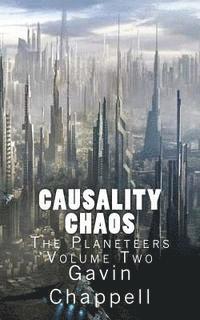 Gavin Chappell - Causality Chaos, Häftad