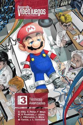 Sergio Perez, Francisco Moya - Desarrollo de Videojuegos. Un enfoque práctico.: Volumen 3. Técnicas Avanzadas, Häftad