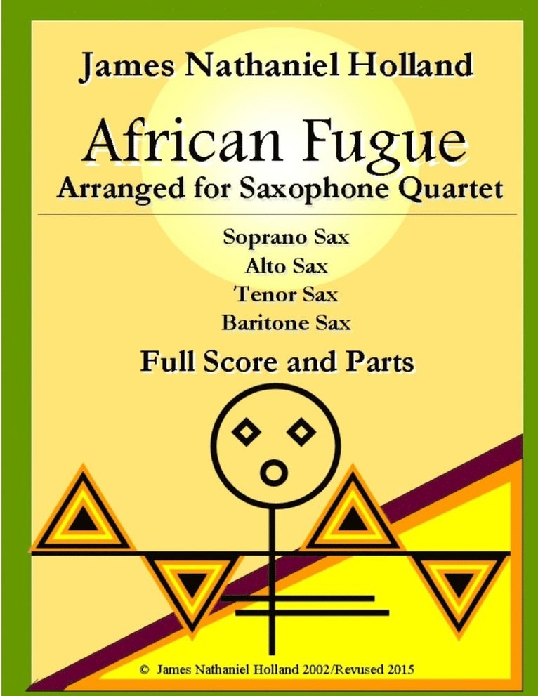 James Nathaniel Holland - African Fugue arranged for Saxophone Quartet, Häftad