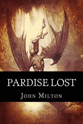 John Milton, 510 Classics - Pardise Lost, Häftad. Tillgänglighet: Tillfälligt slut