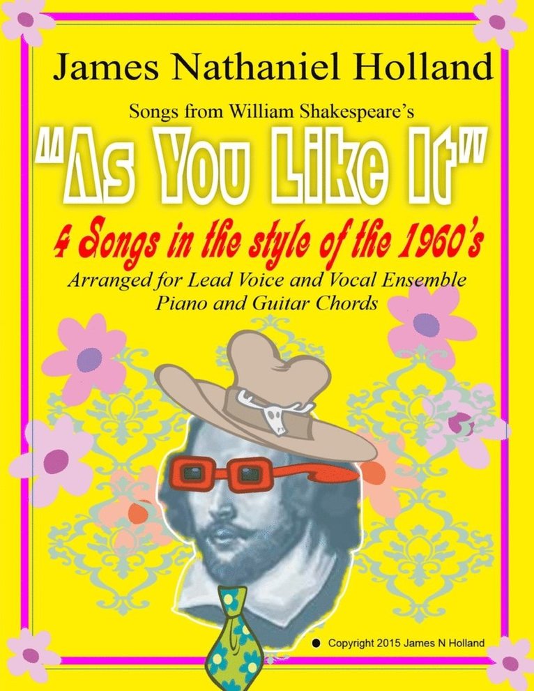 William Shakespeare, James Nathaniel Holland - As You Like It 4 Songs in the style of the 1960s, Häftad