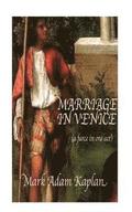 Marriage in Venice: (a farce in one-act)