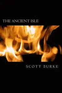 Scott Burke - The Ancient Isle, Häftad. Tillgänglighet: Lägg i varukorg
