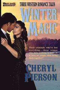 Cheryl Pierson - Winter Magic: Three Western Romance Tales, Häftad. Tillgänglighet: Lägg i varukorg