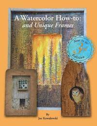 Catherine C. Quillman, Linda Clark - A Watercolor How-To and Unique Frames: Tips and Techniques My Instructor Never Told Me, Häftad. Tillgänglighet: Lägg i varukorg