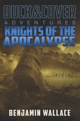 Benjamin Wallace - Knights of the Apocalypse, Häftad