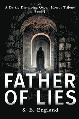 S E England, Sarah England - Father of Lies, Häftad. Tillgänglighet: Tillfälligt slut