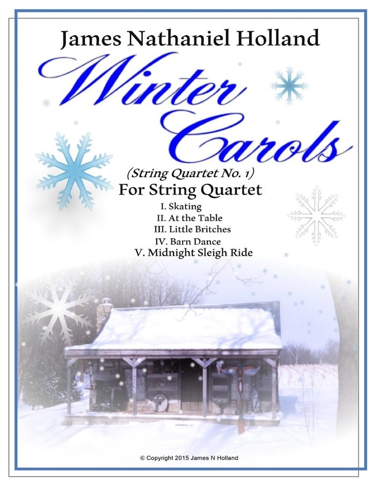 James Nathaniel Holland - Winter Carols String Quartet No 1, Häftad