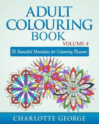 Charlotte George - Adult Colouring Book - Volume 4, Häftad. Tillgänglighet: Lägg i varukorg