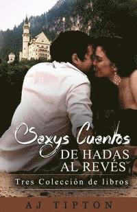 Aj Tipton - Sexys Cuentos de Hadas Al Revés: Conjunto de Tres Libros de Romance, Häftad. Tillgänglighet: Lägg i varukorg