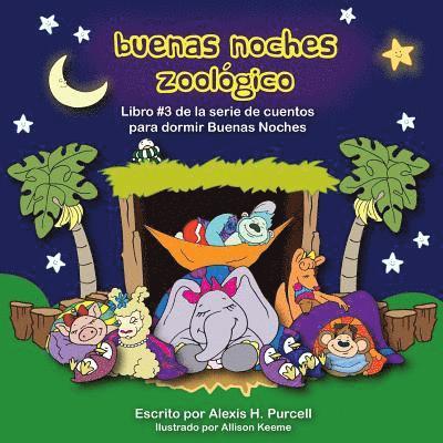 Alexis H. Purcell - Buenas Noches Zoologico, Häftad. Tillgänglighet: Lägg i varukorg
