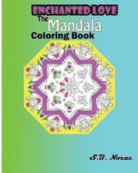 S. B. Nozaz - Enchanted Love: The Mandala Coloring Book, Häftad. Tillgänglighet: Lägg i varukorg