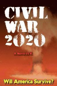 K. - Civil War 2020: Will America Survive?, Häftad. Tillgänglighet: Lägg i varukorg