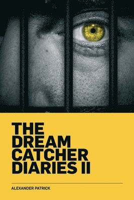 A. Patrick - The Dream Catcher Diaries Two, Häftad. Tillgänglighet: Lägg i varukorg