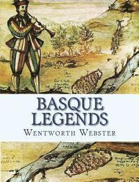 Wentworth Webster - Basque Legends, Häftad. Tillgänglighet: Lägg i varukorg