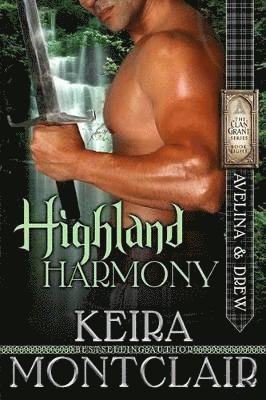 Angela Polidoro, Keira Montclair - Highland Harmony, Häftad. Tillgänglighet: Lägg i varukorg