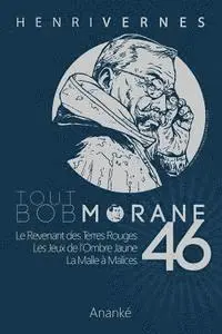 Les Editions Ananke - Tout Bob Morane/46, Häftad. Tillgänglighet: Lägg i varukorg