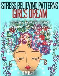 Lovink Coloring Books, Demi Farrell - Stress Relieving Patterns Girl's Dream: Coloring Books for Adult, Häftad. Tillgänglighet: Lägg i varukorg
