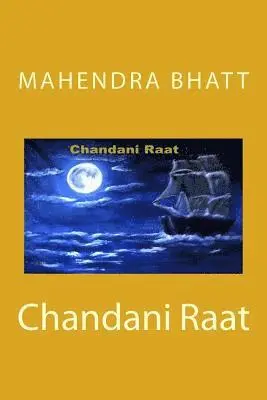 Mahendra Bhatt - Chandani Raat, Häftad. Tillgänglighet: Lägg i varukorg