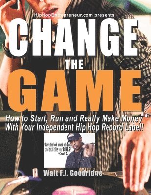 Walt F J Goodridge - Change the Game, Häftad. Tillgänglighet: Lägg i varukorg